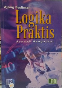 Logika praktis: sebuah pengantar