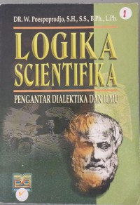 Logika scientifika: pengantar dialektika dan ilmu