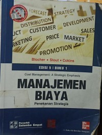 MANAJEMEN BIAYA: PENEKANAN STRATEGIS BUKU 1