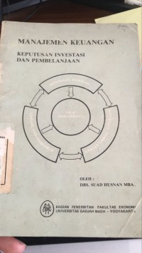 MANAJEMEN KEUANGAN Keputusan Investasi dan Pembelanjaan