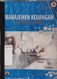 MANAJEMEN KEUANGAN: TEORI KONSEP DAN APLIKASI