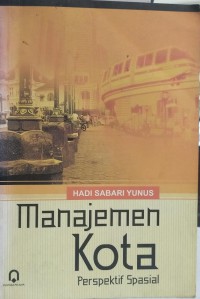 Manajemen Kota: Perspektif Spasial