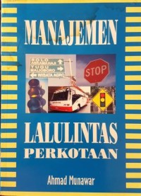 Manajemen Lalulintas Perkotaan