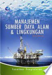 Manajemen Sumber Daya Alam & Lingkungan