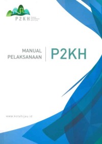 Manual Pelaksanaan : P2KH