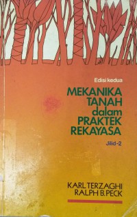 Mekanika tanah dalam praktek rekayasa jilid 2