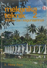 Mekanika teknik 2: statika dan kegunaannya