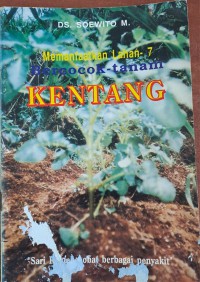 Memanfatkan Lahan- 7 Bercocok - Tanam Kentang