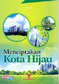 Menciptakan Kota Hijau