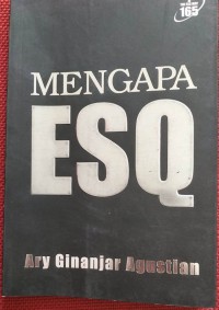MENGAPA ESQ