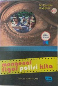 Mengenal figur polisi kita