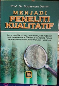 MENJADI PENELITI KUALITATIF