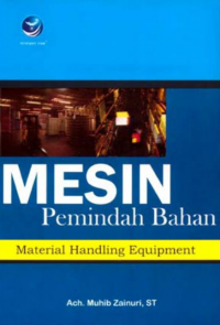 Mesin Pemindah Bahan (Material Handling Equipment)