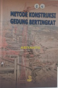 Metode konstruksi gedung bertingkat
