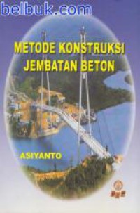 metode konstruksi jembatan beton