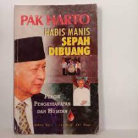 PAK HARTO HABIS MANIS SEPAH DIBUANG PERCIK