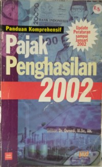 Panduan komprehensif Pajak penghasilan 2002