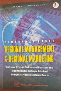 Pemahaman Dasar Regional Management Dan Regional Marketing