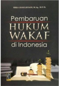 PEMBARUAN HUKUM WAKAF DI INDONESIA