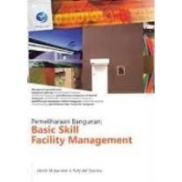 Pemeliharaan Bangunan: Basic Skill Facility Management