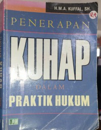 Penerapan KUHAP dalam praktik hukum