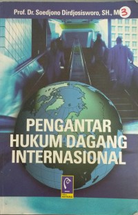 Pengantar hukum dagang internasional