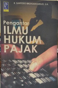 Pengantar ilmu hukum pajak