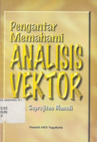 PENGANTAR MEMAHAMI ANALISIS VEKTOR
