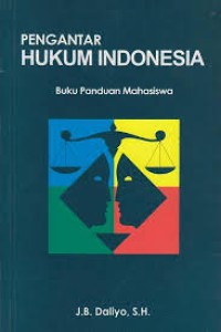 Pengantar Ilmu Hukum : Buku Panduan Mahasiswa