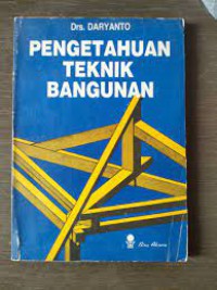 Pengetahuan Teknik Bangunan