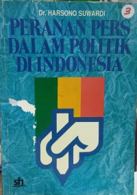 Peranan pers dalam politik di Indonesia