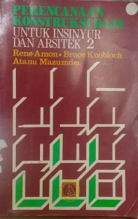 Perencanaan  Konstruksi Baja Untuk Insinyur dan Arsitek 2