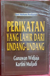 PERIKATAN YANG LAHIR DARI UNDANG-UNDANG