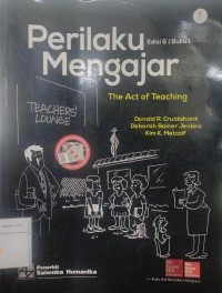 Perilaku mengajar: the act of teaching Buku 1