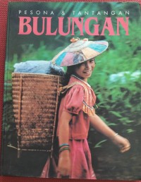 PESONA DAN TANTANGAN BULUNGAN