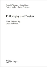 Philosophy and Design From Engineering to Architecture