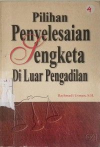 Pilihan penyelesaian sengketa di luar pengadilan