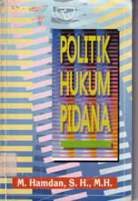 Politik Hukum Pidana