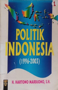 POLITIK INDONESIA (1996-2003)