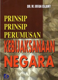 Prinsip-Prinsip Perumusan Kebijaksanaan  Negara