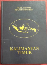 PROFIL PROPINSI RI KALIMANTAN TIMUR