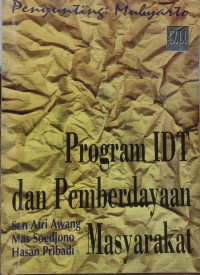 PROGRAM IDT DAN PEMBERDAYAAN MASYARAKAT
