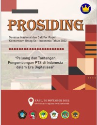 PROSIDING SEMINAR NASIONAL DAN CALL FOR PAPER KONSORSIUM UNTAG SE-INDONESIA TAHUN 2022
