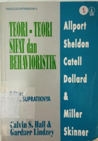 Psikologi kepribadian 3: Teori-teori sifat behavioristik