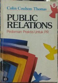 Public relations; pedoman praktis untuk PR