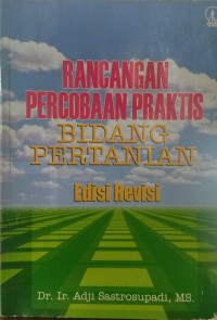 Rancangan percobaan praktis bidang pertanian