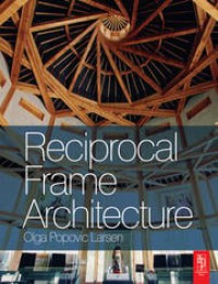RECIPROCAL FRAME ARCHITECTURE