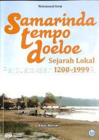 SAMARINDA TEMPO DOELOE : SEJARAH LOKAL 1200-1999
