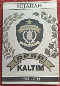 SEJARAH DPRD KALTIM 1957 - 2011