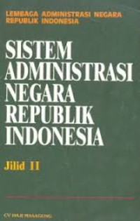 SISTEM ADMINISTRASI NEGARA REPUBLIK INDONESIA
